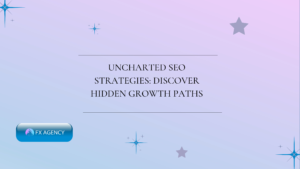 Uncharted SEO Strategies