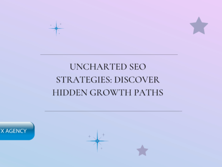 Uncharted SEO Strategies: Discover Hidden Growth Paths