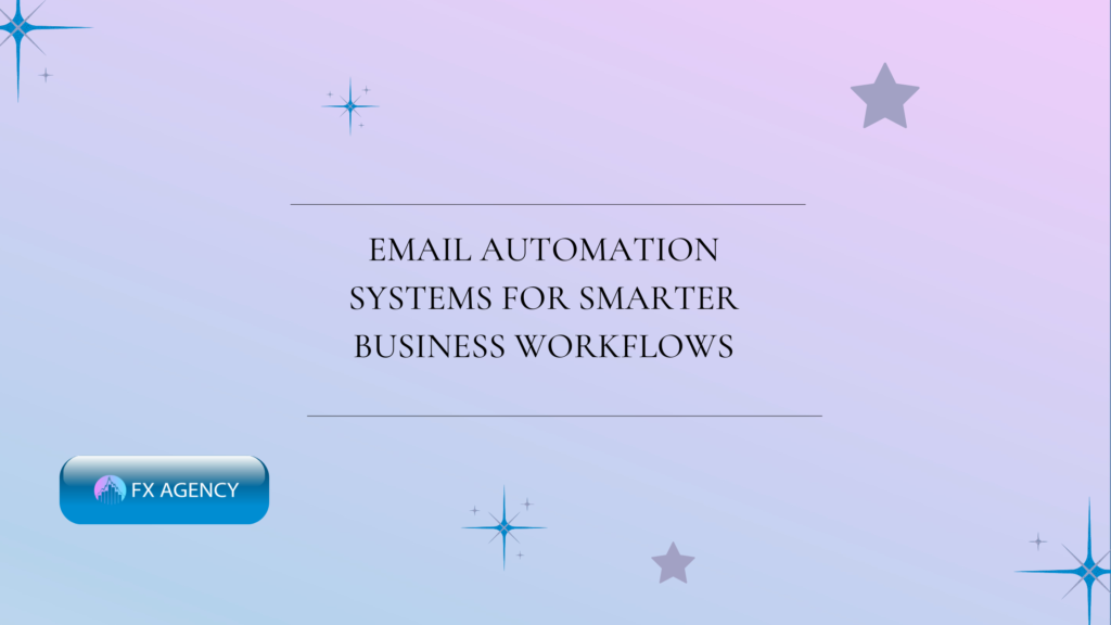 Email automation systems workflows