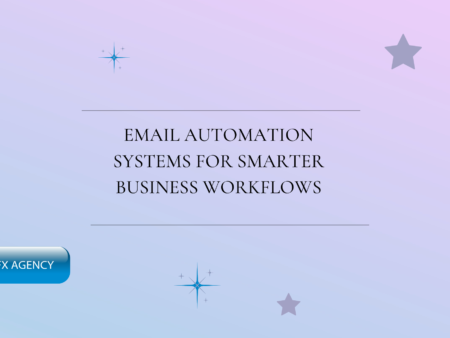 Email Automation Systems for Smarter Business Workflows