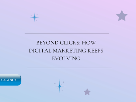 Beyond Clicks: How Digital Marketing Keeps Evolving