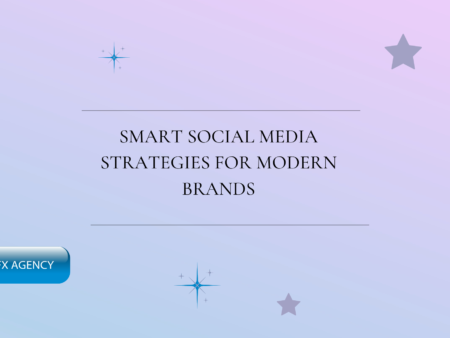 Smart Social Media Strategies for Modern Brands