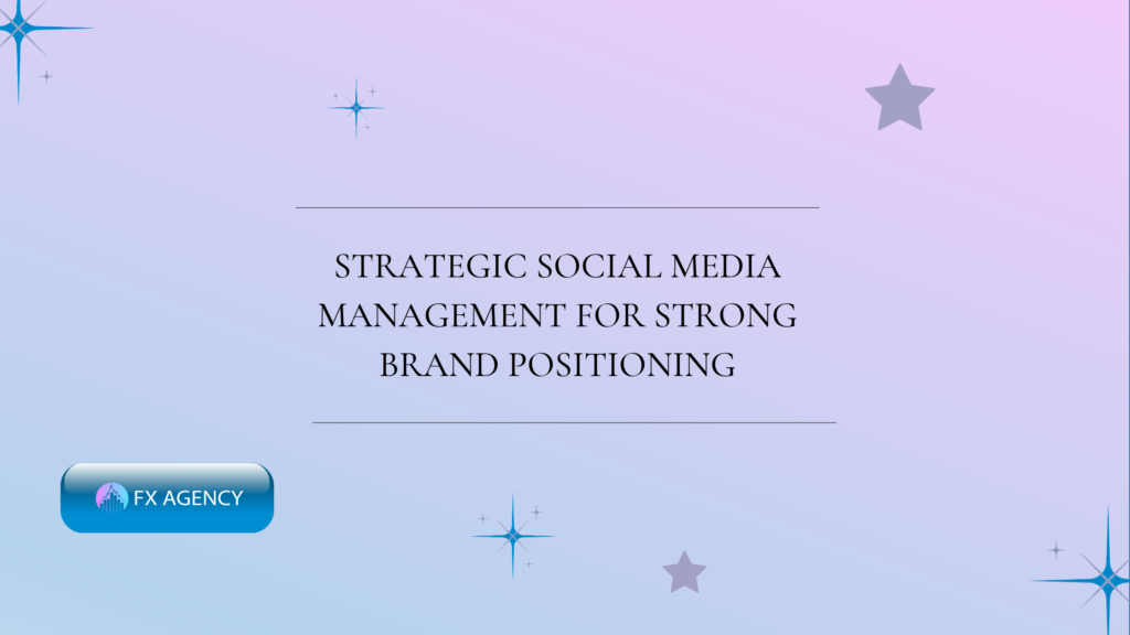 Social Media Brand Positioning